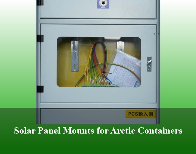Solar Panel Mounts for Arctic Containers